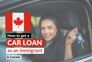 prêt automobile pour les nouveaux immigrants au canada